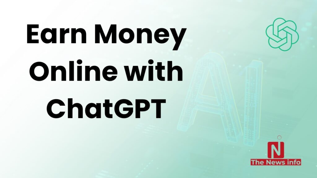 Earn Money Online with CHATGPT